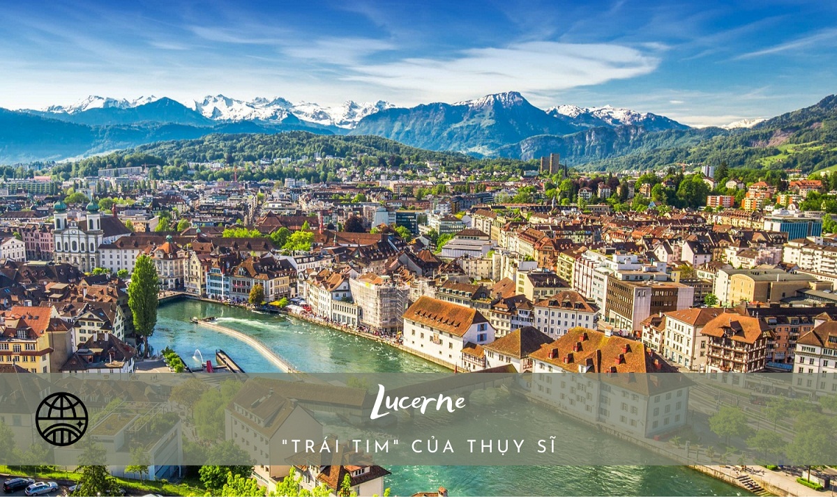 Thành phố Lucerne - Thụy Sĩ