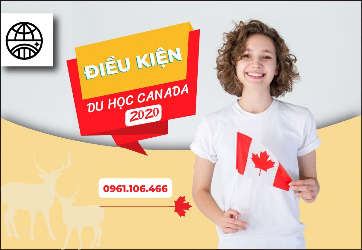 Điều kiện du học Canada 2020